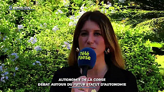 TV Locale Corse - Autonomie de la Corse : débat autour du futur statut d'autonomie