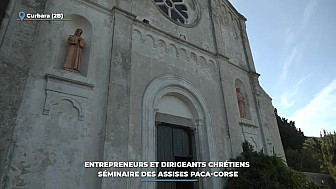 Télé Paese - Entrepreneurs et dirigeants chrétiens : séminaire des assises PACA-Corse