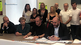TV Locale Corse - Politique : Femu a Corsica fait le point sur la situation de l'île
