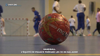 TV Locale Corse - Handball : l'équipe de France prépare les JO en Balagne