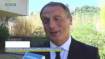 TV Locale Corse - Michel Prosic, nouveau préfet de Haute-Corse