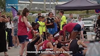 TV Locale Corse - Sport : Tournoi de Basketball 3x3 à Ajaccio