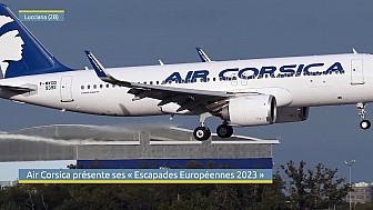 TV Locale Corse - Air Corsica présente ses « Escapades Européennes 2023 »