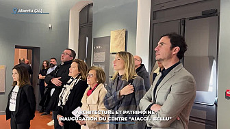 TV Locale Corse -  Architecture et patrimoine : Inauguration du centre 'Aiacciu Bellu'