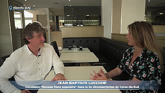 TV Locale Corse - Élections législatives 2024 : Jean-Baptiste Luccioni