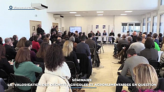 TV Locale Corse - Séminaire : La valorisation des déchets agricoles et agroalimentaires en question