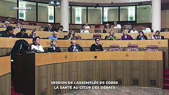 TV Locale Corse - Session de l'assemblée de Corse : la santé au cœur des débats